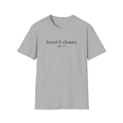 Loved & Chosen T-Shirt