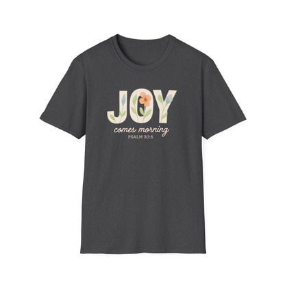 Joy Comes Morning T-Shirt