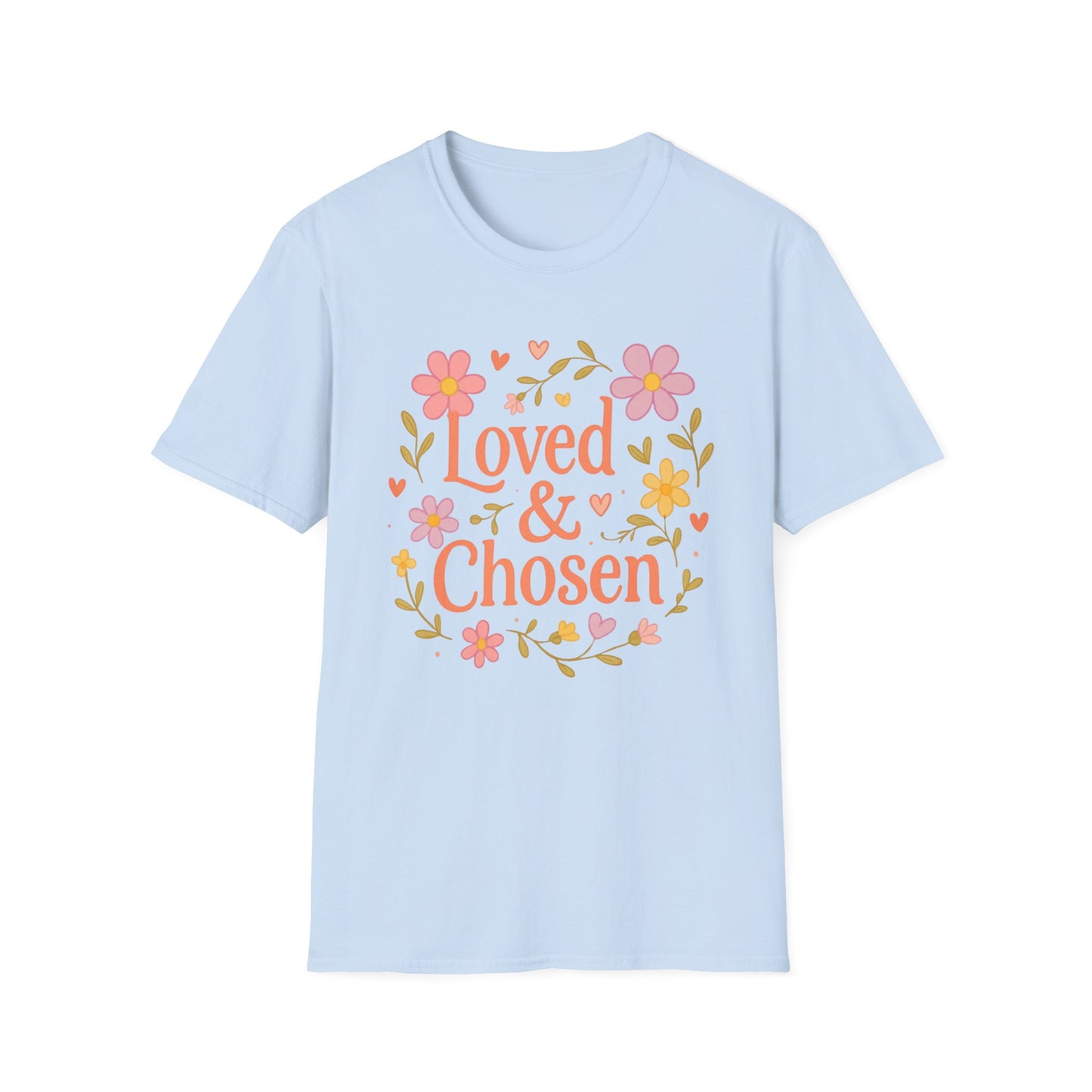 Loved & Chosen T-Shirt