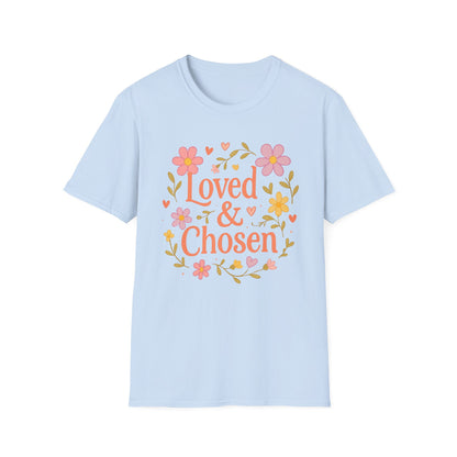 Loved & Chosen T-Shirt