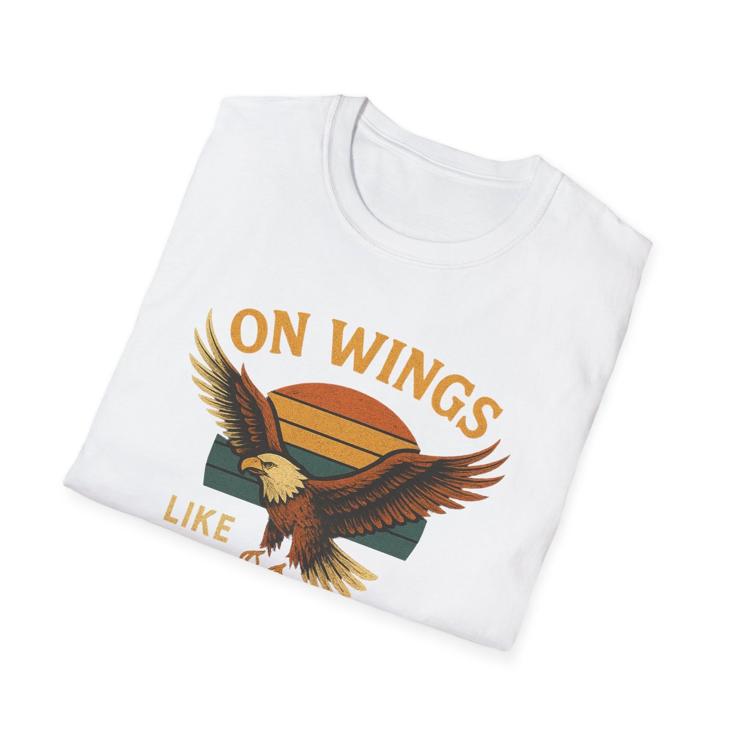 On Wings Like Eagles T-Shirt