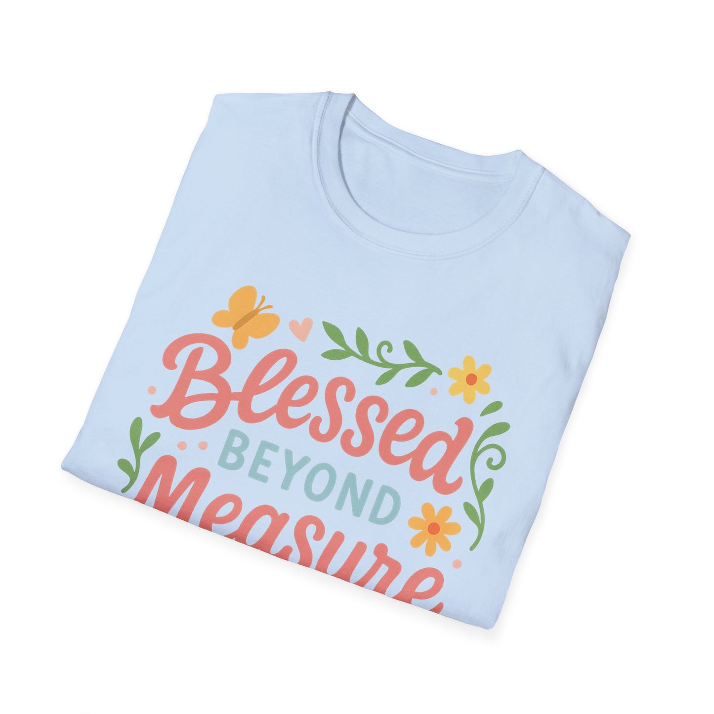 Blessed Beyond Measure T-Shirt
