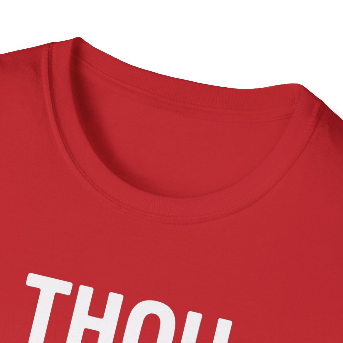 Thou Shalt Not Try Me T-Shirt