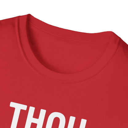 Thou Shalt Not Try Me T-Shirt