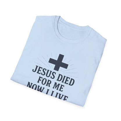 Jesus Died for Me T-Shirt