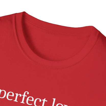 Perfect Love T-Shirt