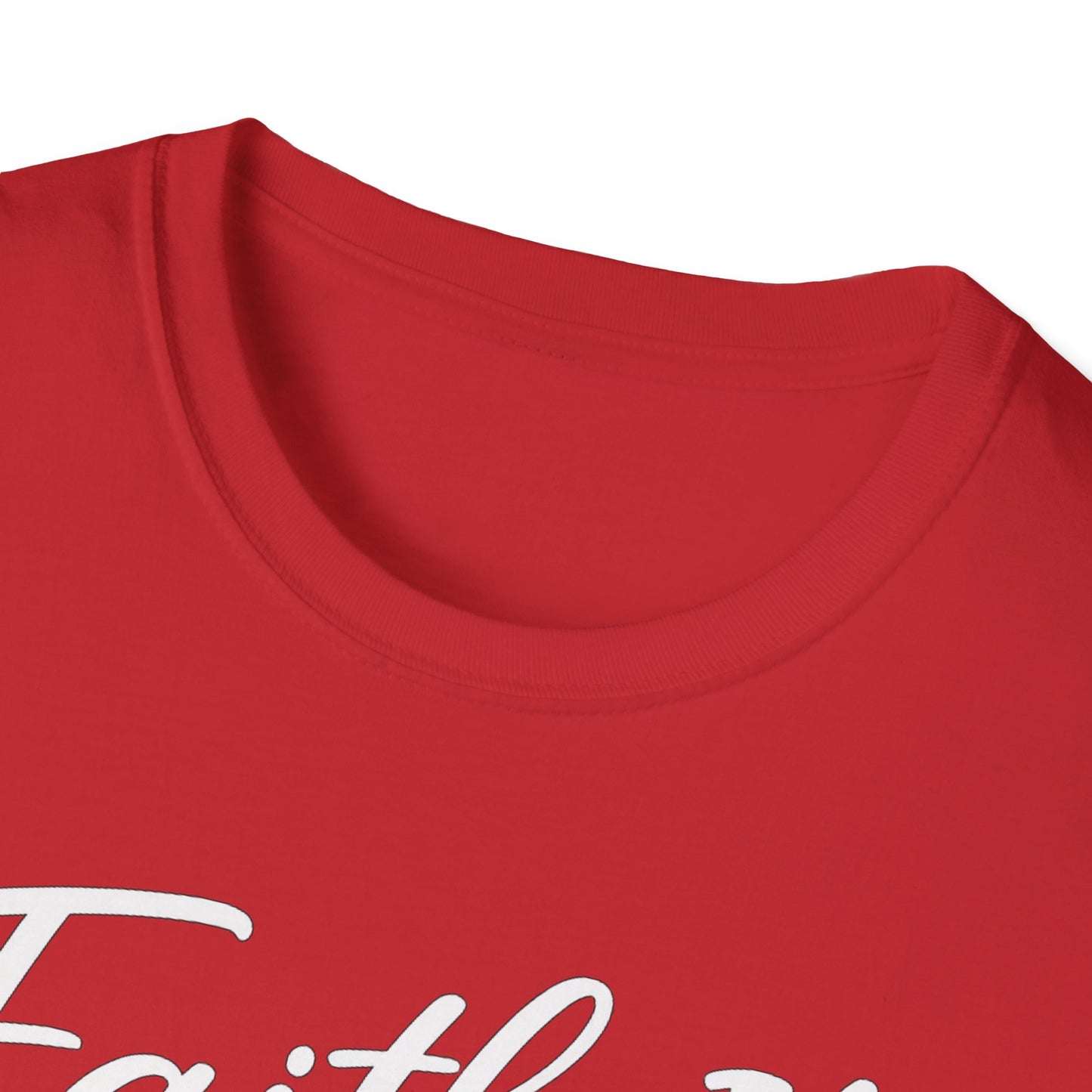 Faith It T-Shirt