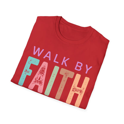 Walk By Faith T-Shirt