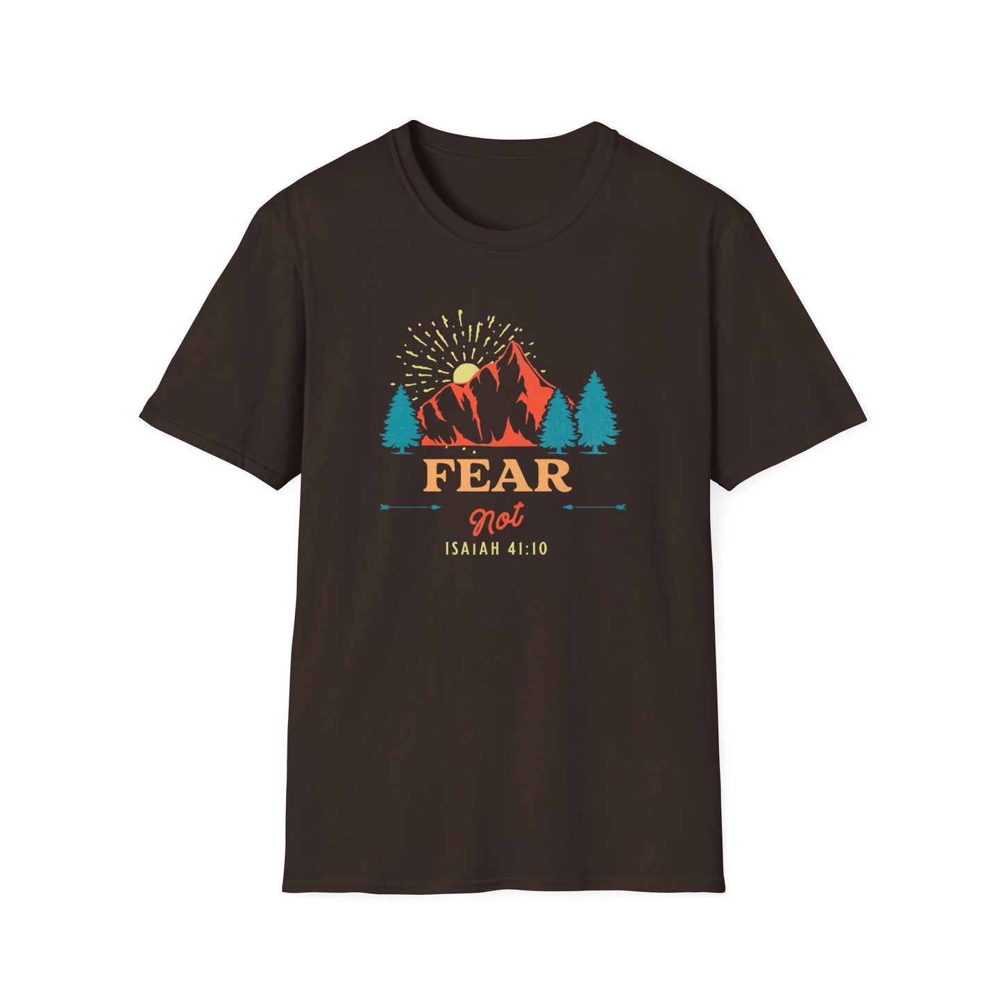 Fear Not T-Shirt