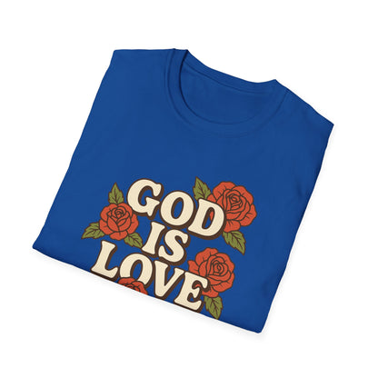 God is Love T-Shirt