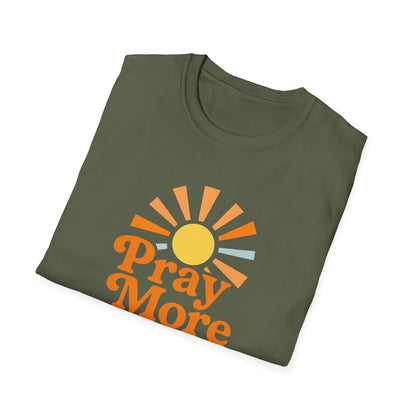 Pray More, Worry Less T-Shirt