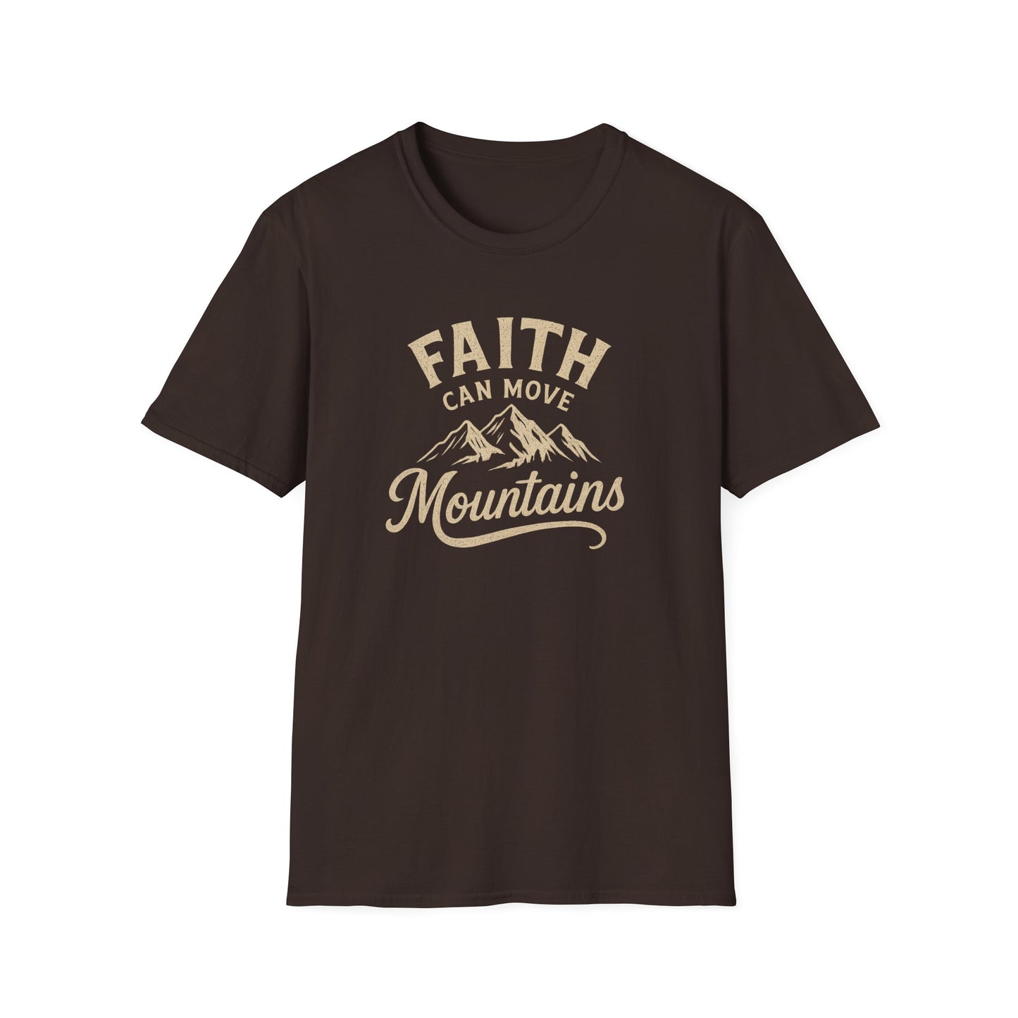 Faith Can Move Mountains T-Shirt