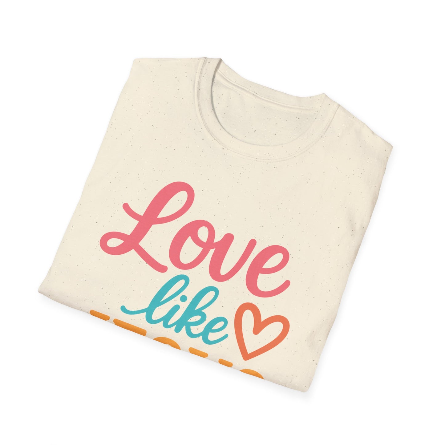 Love Like Jesus T-Shirt