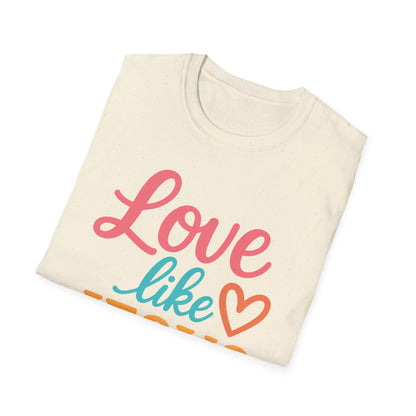 Love Like Jesus T-Shirt