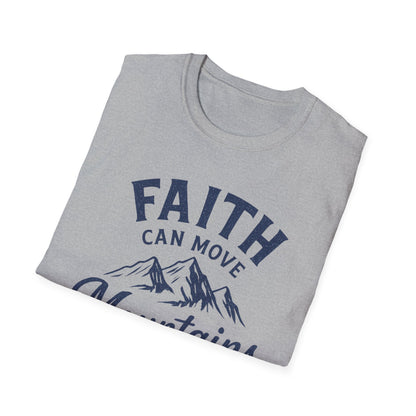 Faith Can Move Mountains T-Shirt