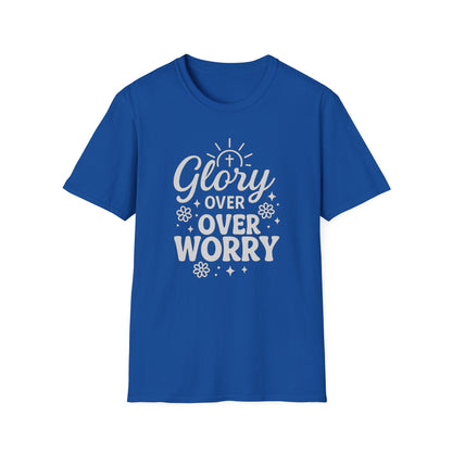 Glory Over Worry T-Shirt