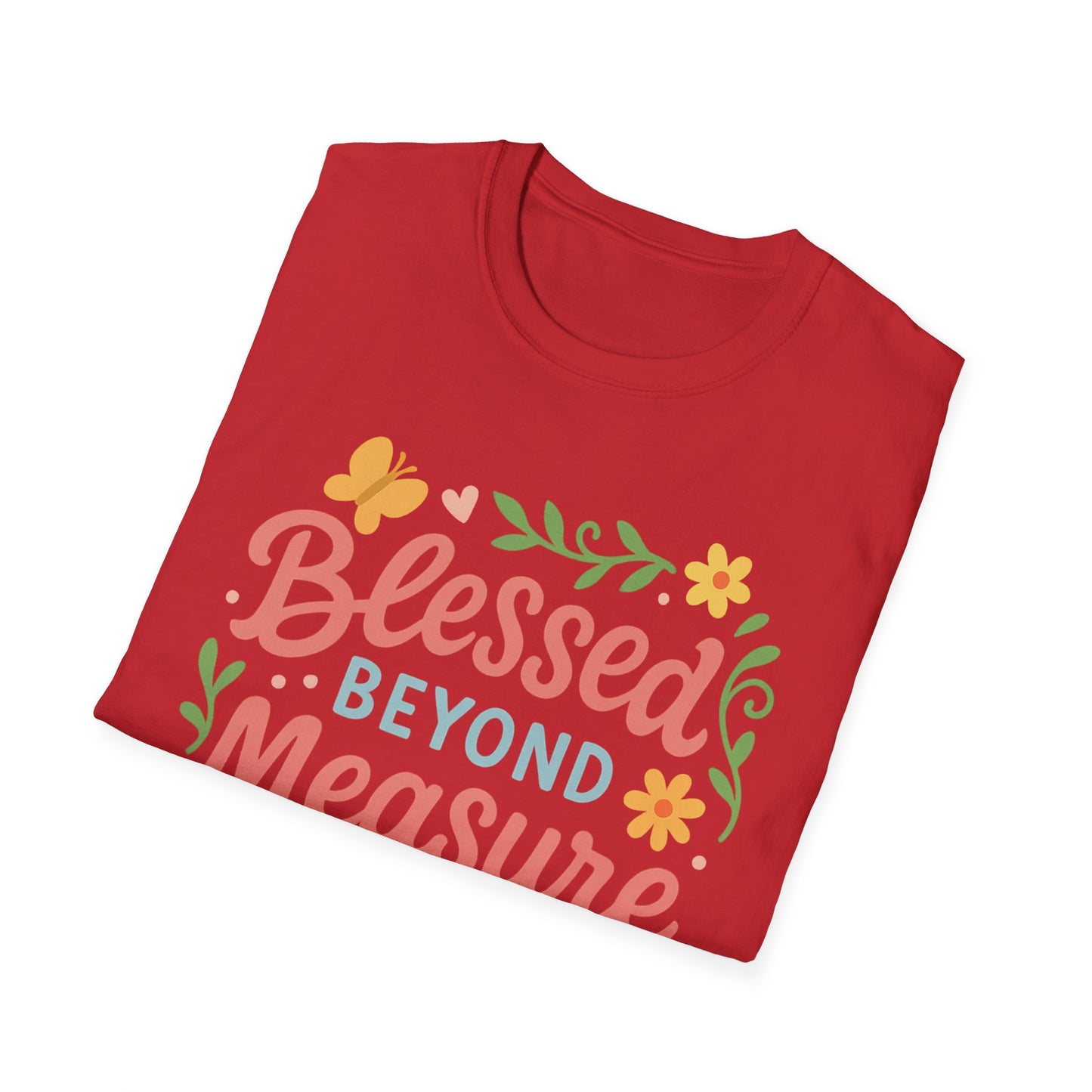 Blessed Beyond Measure T-Shirt