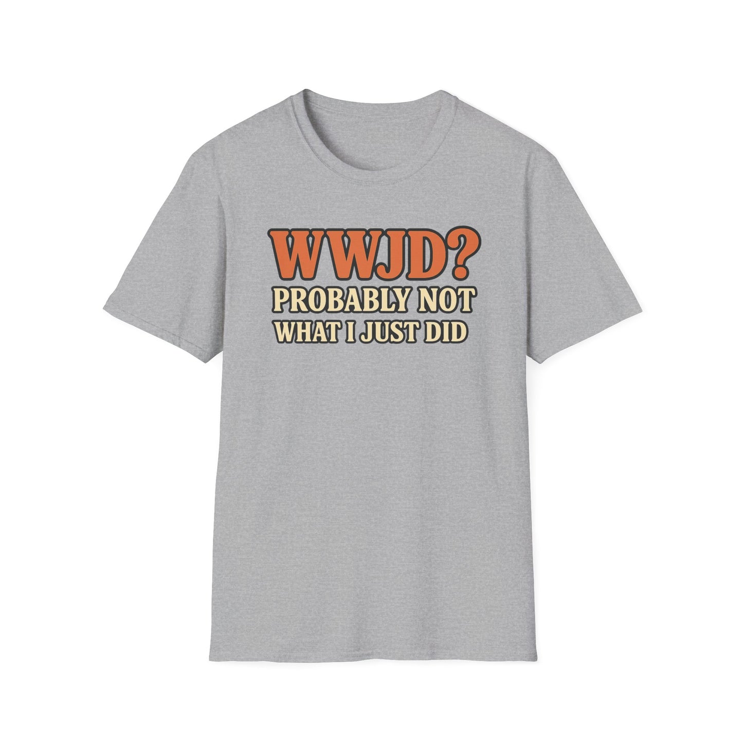 WWJD? T-Shirt