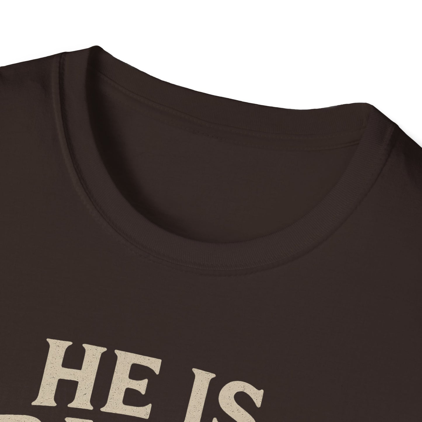 He is Risen T-Shirt