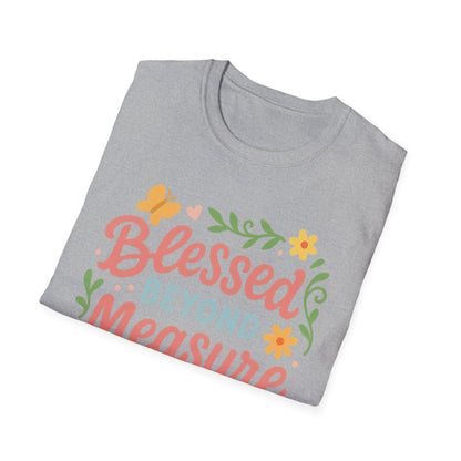 Blessed Beyond Measure T-Shirt