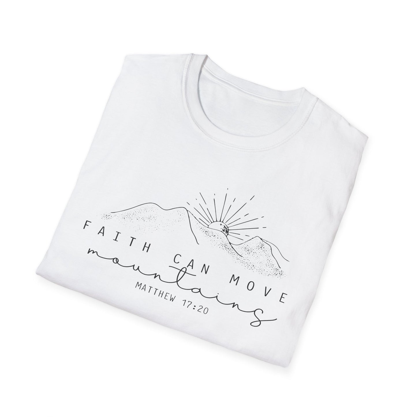 Faith Can Move Mountains T-Shirt