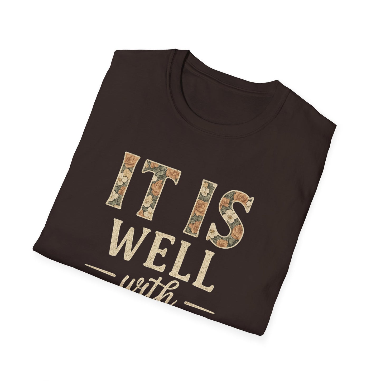 It Is Well T-Shirt