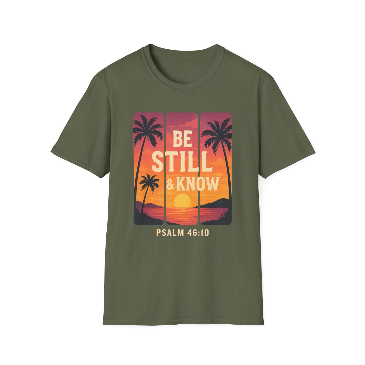 Be Still & Know T-Shirt