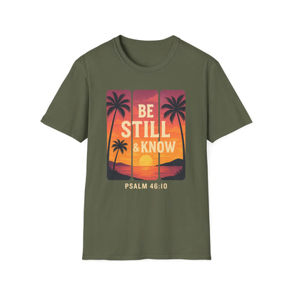 Be Still & Know T-Shirt