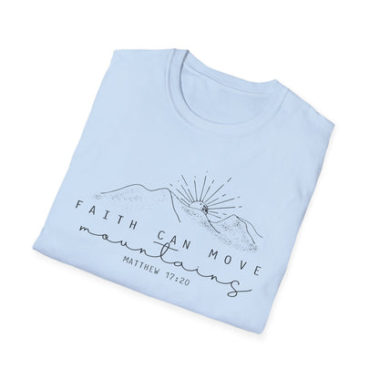 Faith Can Move Mountains T-Shirt