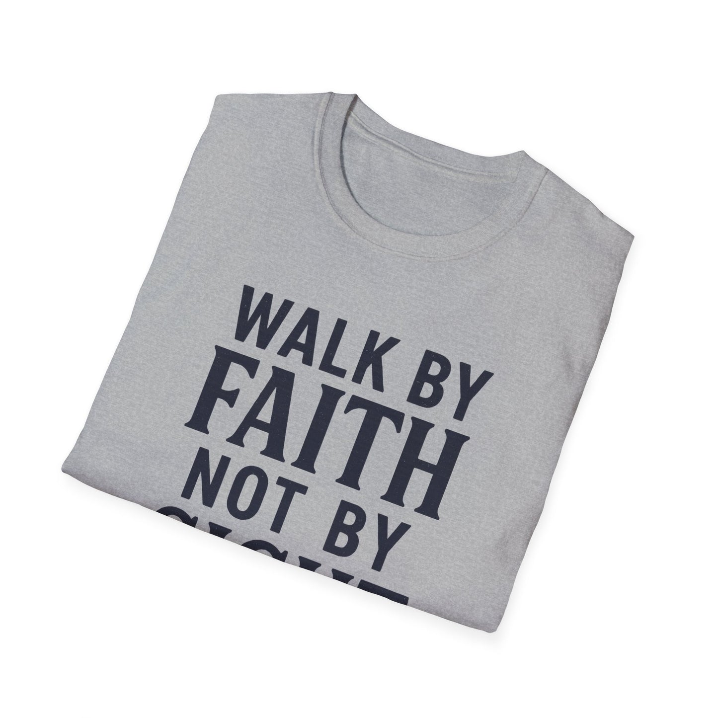 Walk By Faith T-Shirt