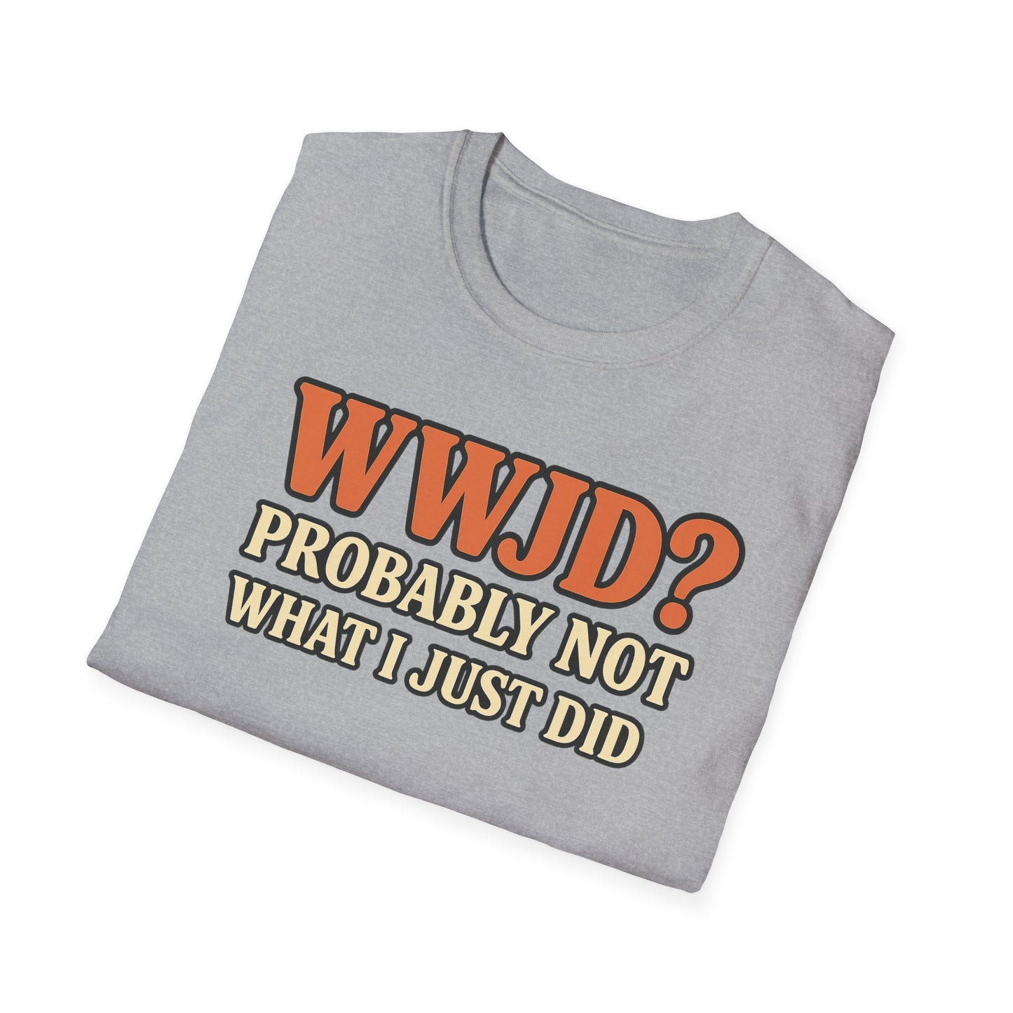 WWJD? T-Shirt