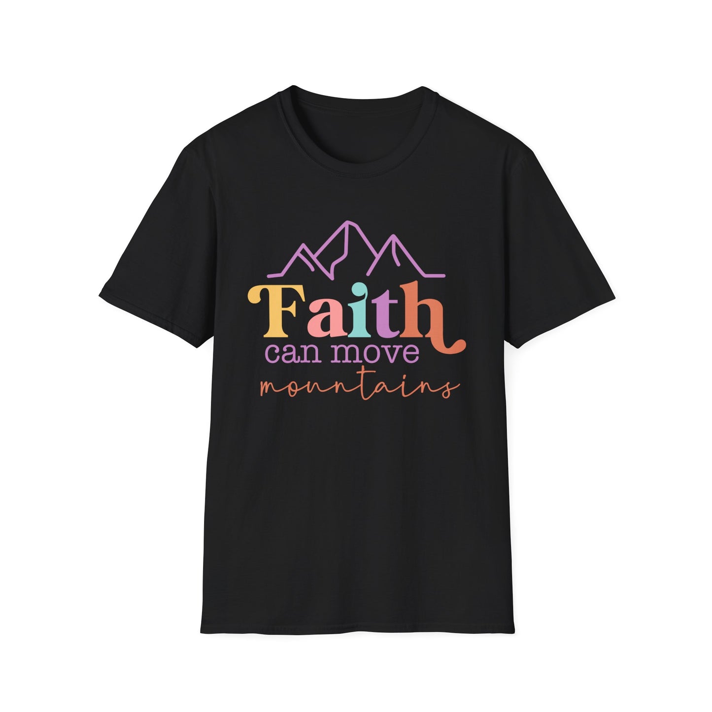 Faith Can Move Mountains T-Shirt