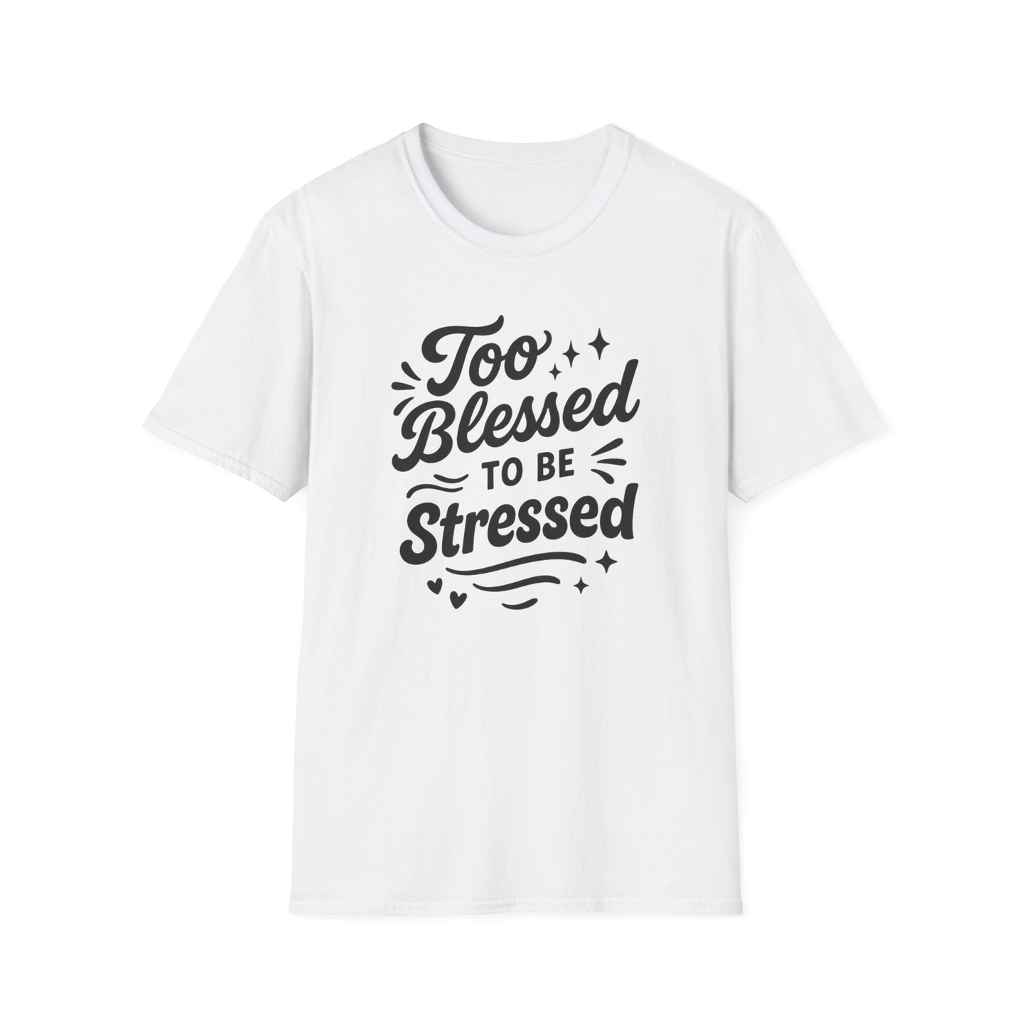 Too Blessed T-Shirt