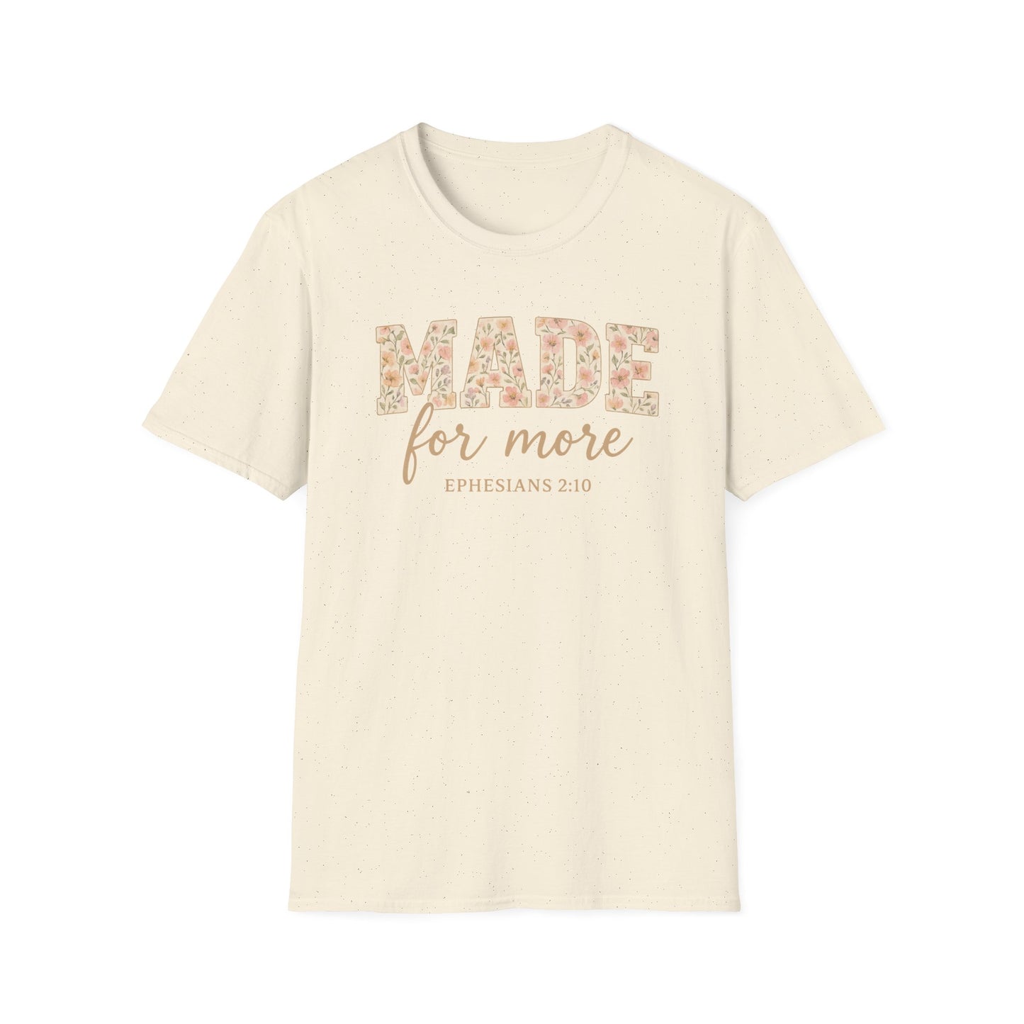 Made For More T-Shirt