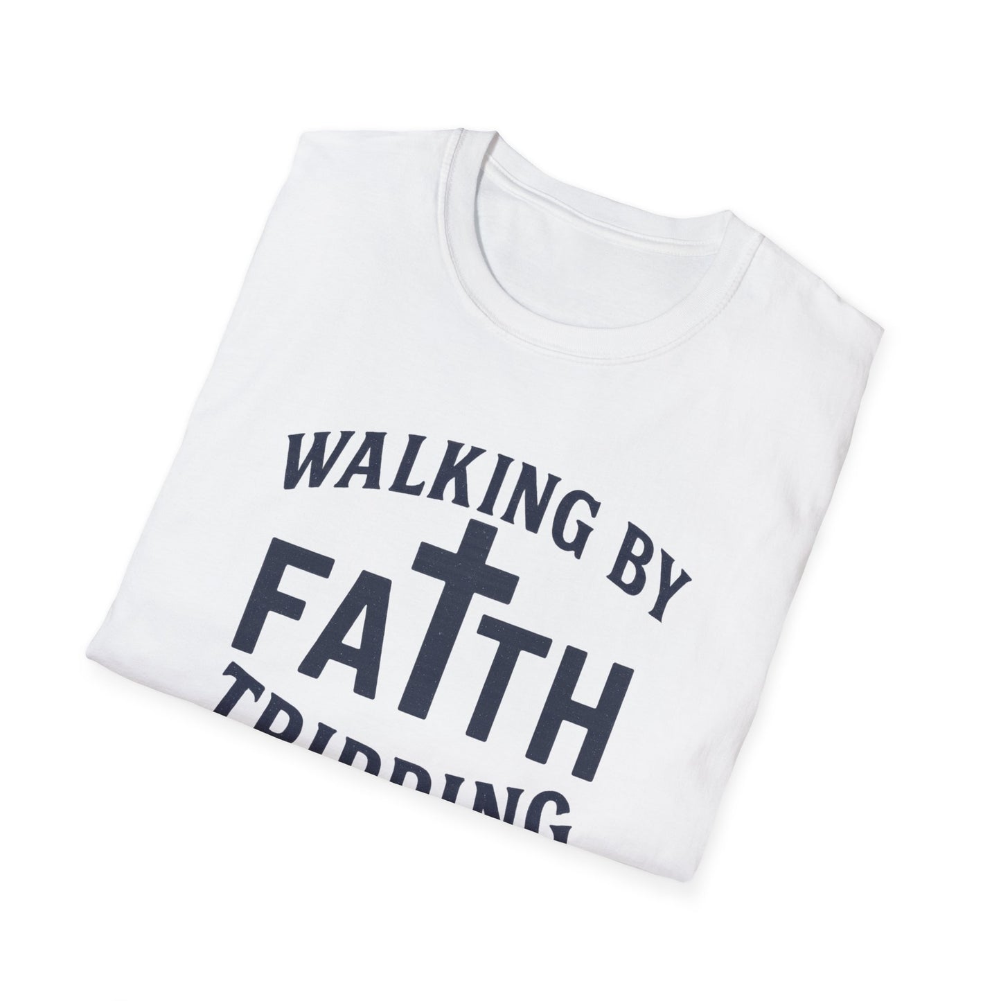 Walking By Faith T-Shirt
