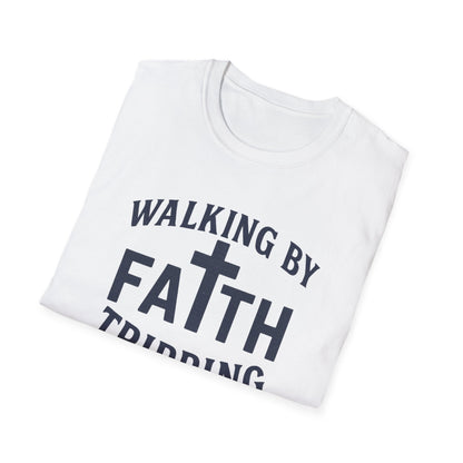 Walking By Faith T-Shirt