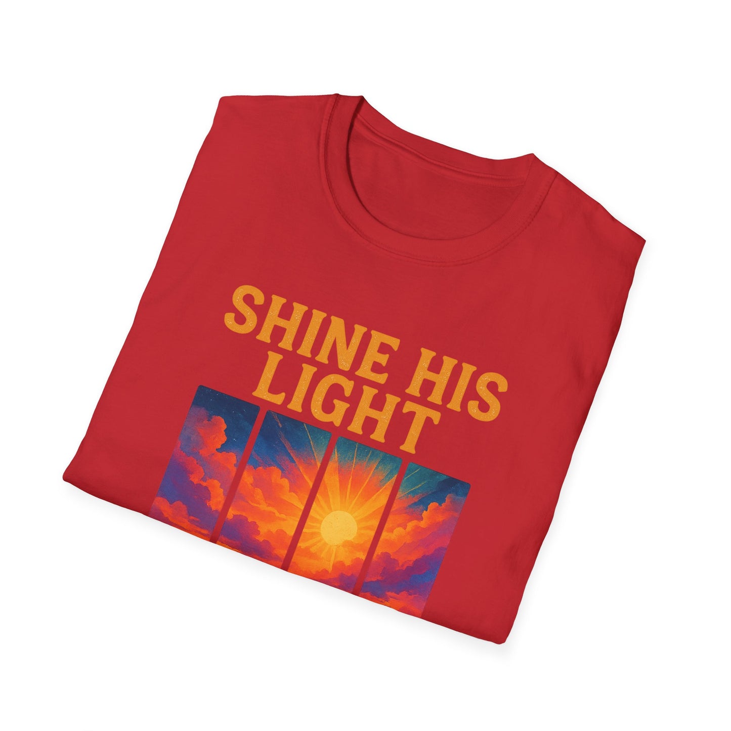 Shine His Light T-Shirt