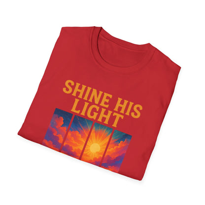 Shine His Light T-Shirt
