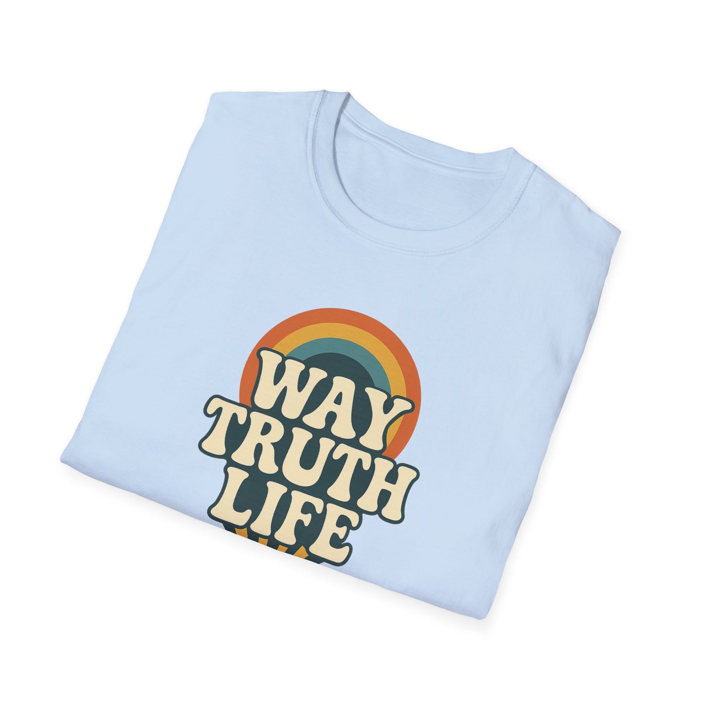 Way Truth Life T-Shirt