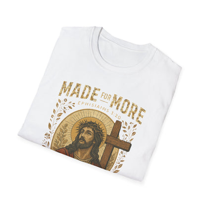 Made for More T-Shirt
