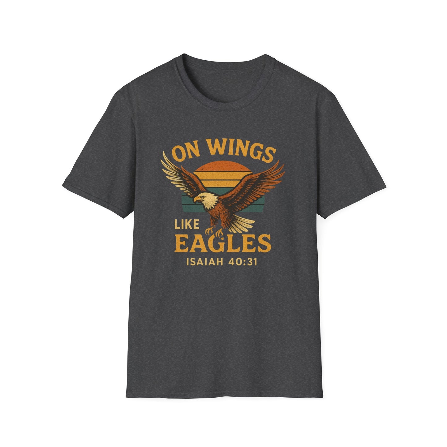 On Wings Like Eagles T-Shirt