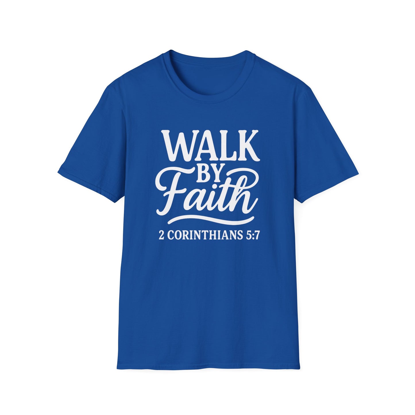 Walk by Faith T-Shirt