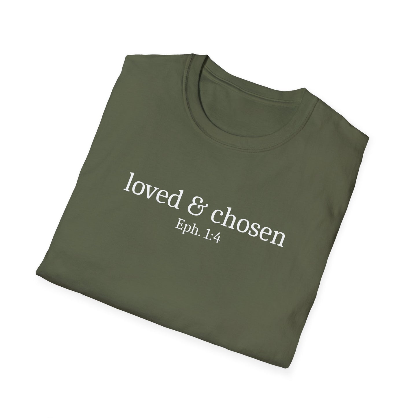 Loved & Chosen T-Shirt
