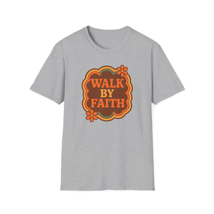 Walk By Faith T-Shirt