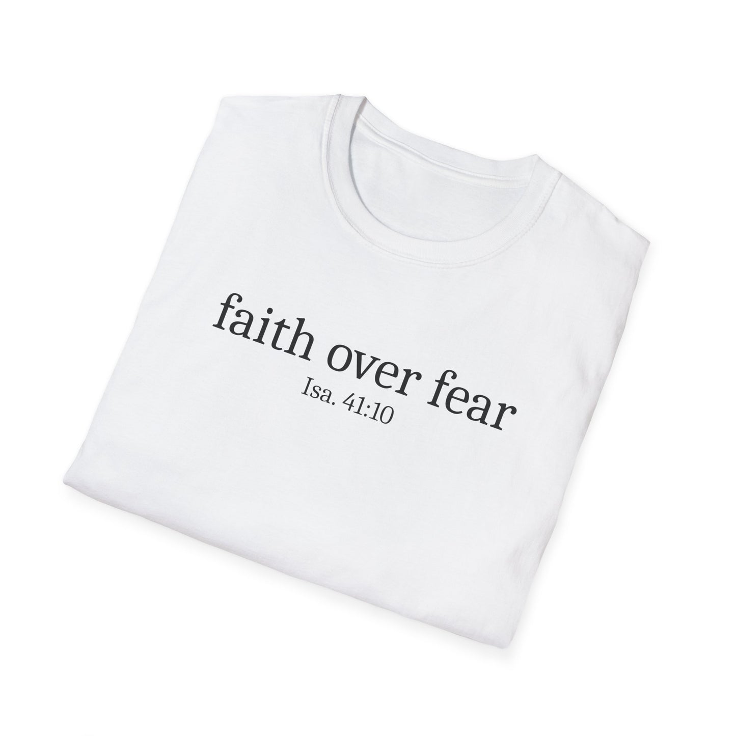 Faith Over Fear T-Shirt