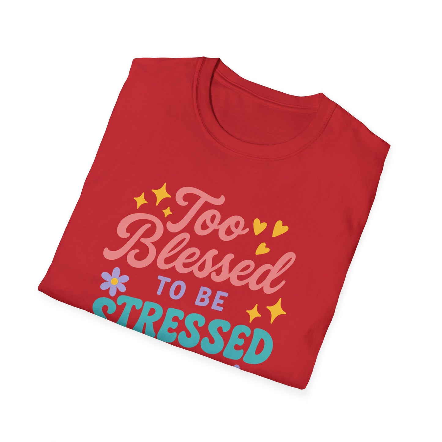 Too Blessed T-Shirt
