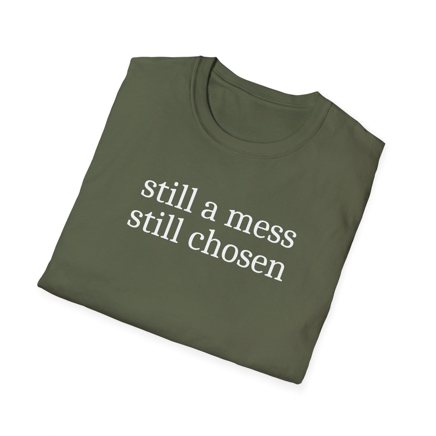Still Chosen T-Shirt