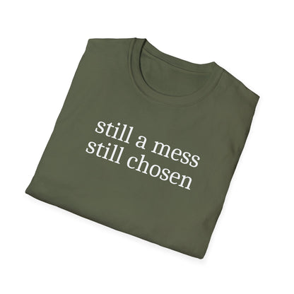 Still Chosen T-Shirt