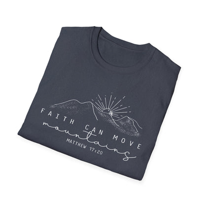 Faith Can Move Mountains T-Shirt