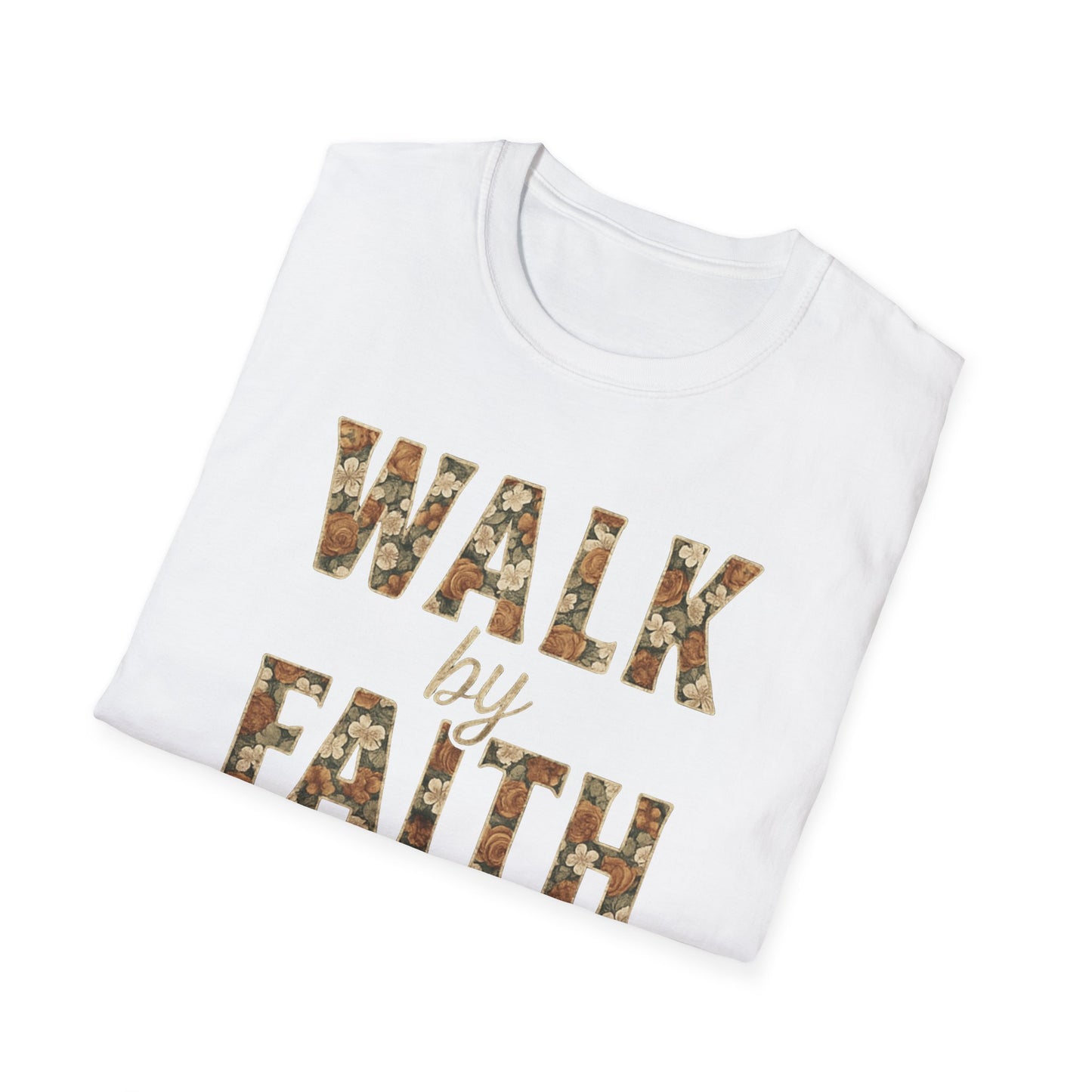Walk By Faith T-Shirt